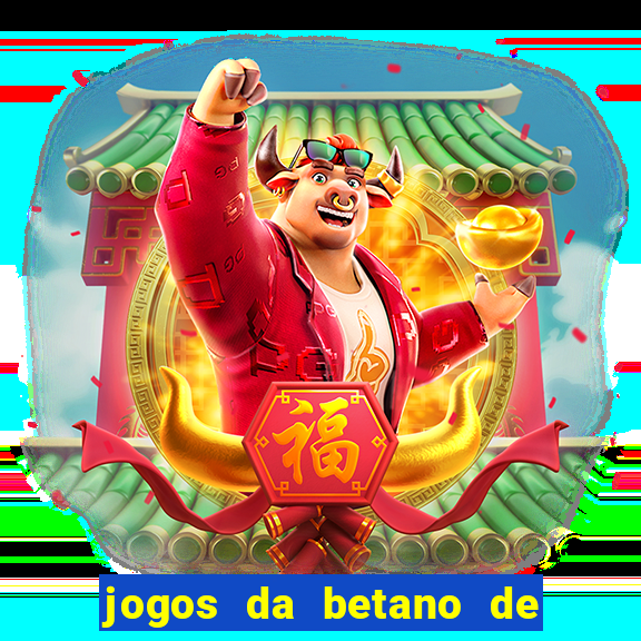 jogos da betano de 10 centavos